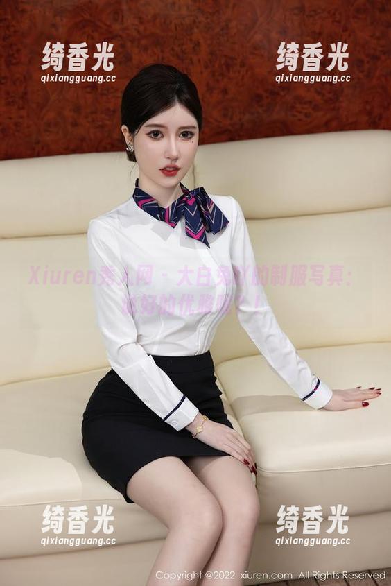 Xiuren秀人网-大白兔吖 Xiuren秀人网 - 大白兔吖的制服写真:说好的优雅呢?!